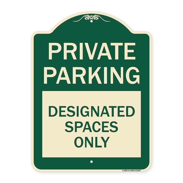 Signmission Private Parking Designated Spaces Heavy-Gauge Aluminum Architectural Sign, 24" x 18", G-1824-23257 A-DES-G-1824-23257 - main